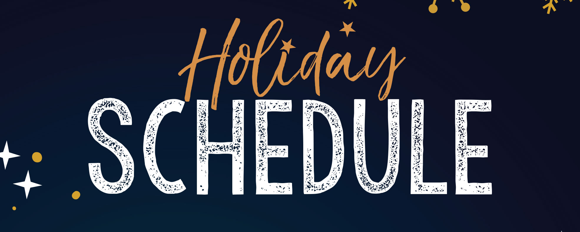 Holiday Schedule - The O Guide