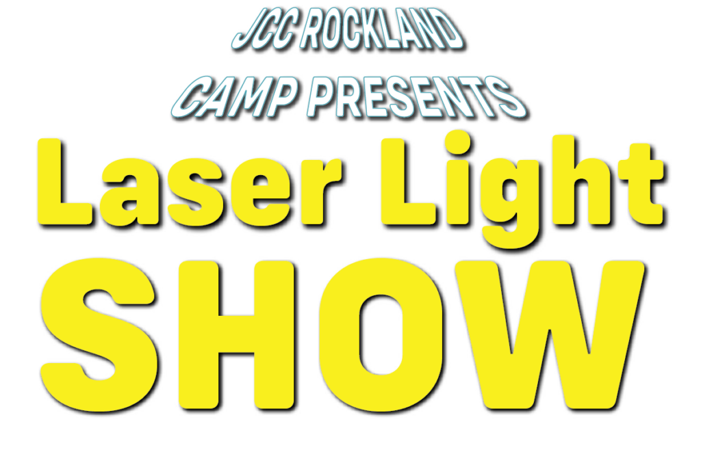 JCC Rockland Camp Presents Laser Light Show